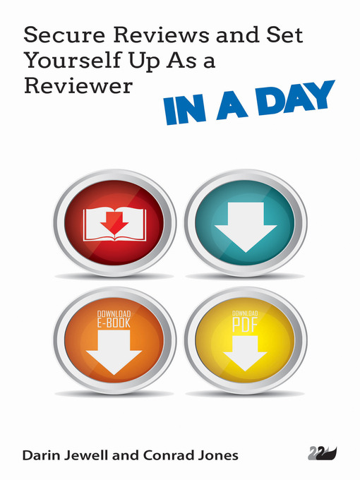 Title details for Secure Reviews and Set Yourself Up As a Reviewer IN a DAY by Darin Jewell - Available